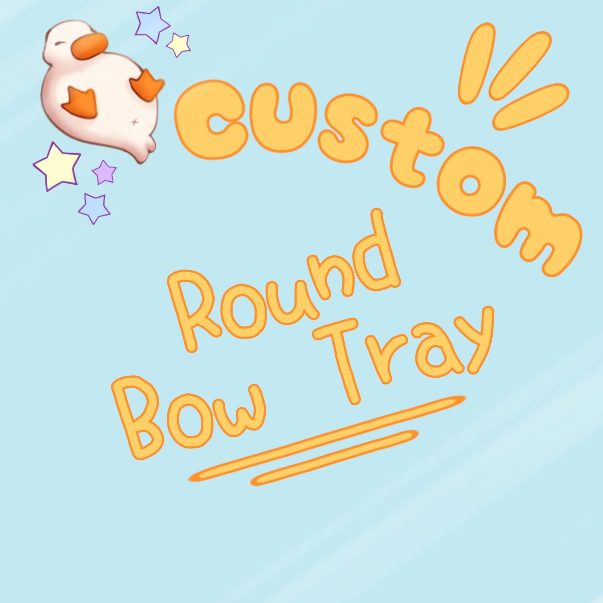 Custom Round Bow Tray